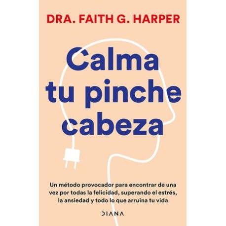 calma tu pinche cabeza