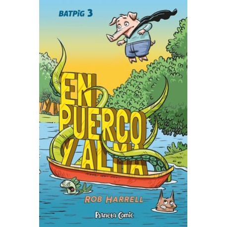 batpig 3 en puerco y alma