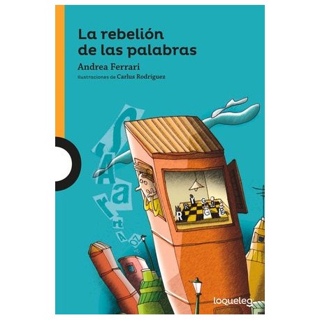 la rebelion de las palabras