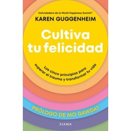 cultiva tu felicidad