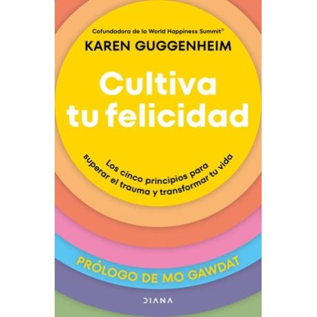 cultiva tu felicidad