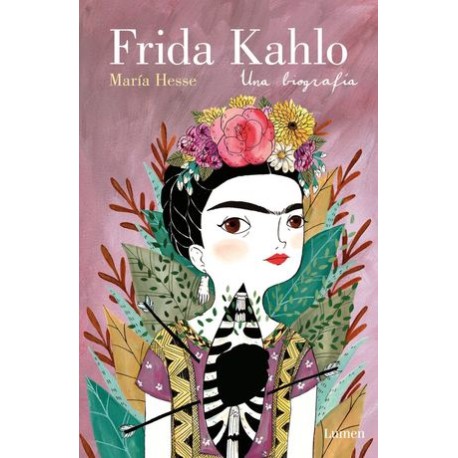 frida kahlo. una biografía