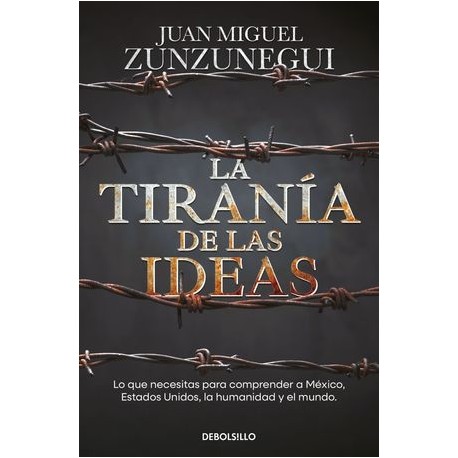 la tiranía de las ideas